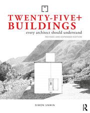 Twenty-Five+ Buildings Every Architect Should Understand: Revised and Expanded Edition book cover