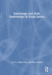 Knowledge and Skills Partnerships in Youth Justice book cover