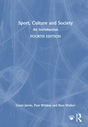 Sport, Culture and Society: An Introduction book cover