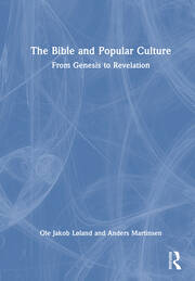 The Bible and Popular Culture: From Genesis to Revelation book cover