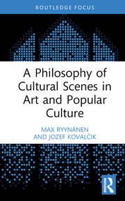 A Philosophy of Cultural Scenes in Art and Popular Culture book cover