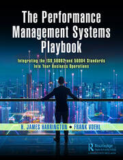 The Performance Management Systems Playbook: Integrating the ISO 56002 and 56004 Standards Into Your Business Operations book cover