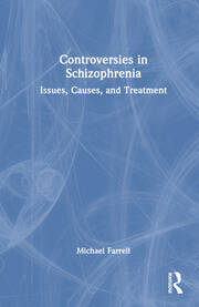 Controversies in Schizophrenia: Issues, Causes, and Treatment book cover