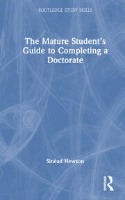 The Mature Student’s Guide to Completing a Doctorate book cover