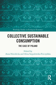 Collective Sustainable Consumption: The Case of Poland book cover
