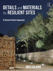 Details and Materials for Resilient Sites: A Climate Positive Approach book cover