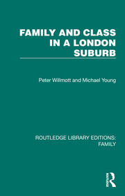 Family and Class in a London Suburb book cover