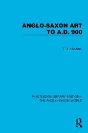 Anglo-Saxon Art to A.D. 900 book cover