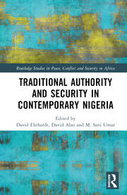 Traditional Authority and Security in Contemporary Nigeria book cover