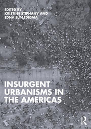 Insurgent Urbanisms in the Americas book cover