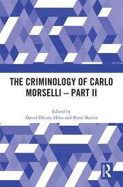 The Criminology of Carlo Morselli - Part II book cover