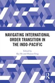 Navigating International Order Transition in the Indo-Pacific book cover