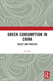 Green Consumption in China: Policy and Practice book cover