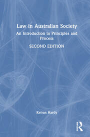 Law in Australian Society: An Introduction to Principles and Process book cover