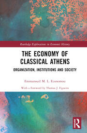 The Economy of Classical Athens: Organization, Institutions and Society book cover