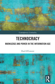 Technocracy: Knowledge and Power in the Information Age book cover