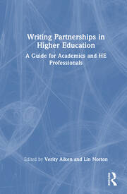 Writing Partnerships in Higher Education: A Guide for Academics and HE Professionals book cover