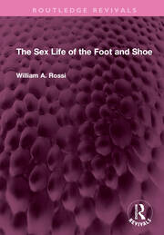 The Sex Life of the Foot and Shoe book cover