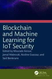 Blockchain and Machine Learning for IoT Security book cover
