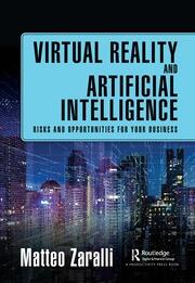 Virtual Reality and Artificial Intelligence: Risks and Opportunities for Your Business book cover
