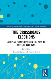 The Crossroads Elections: European Perspectives on the 2022 U.S. Midterm Elections book cover