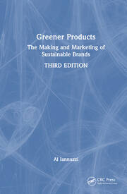 Greener Products: The Making and Marketing of Sustainable Brands book cover