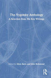 The Vygotsky Anthology: A Selection from His Key Writings book cover
