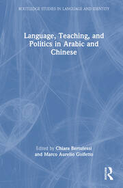 Language, Teaching, and Politics in Arabic and Chinese book cover