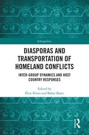 Diasporas and Transportation of Homeland Conflicts: Inter-group Dynamics and Host Country Responses book cover