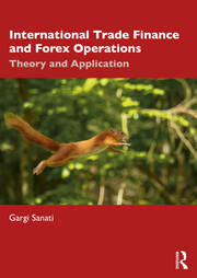 International Trade Finance and Forex Operations: Theory and Application book cover