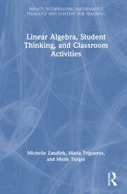 Linear Algebra, Student Thinking, and Classroom Activities book cover