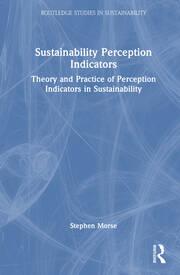 Sustainability Perception Indicators: Theory and Practice of Perception Indicators in Sustainability book cover