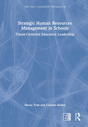 Strategic Human Resources Management in Schools: Talent-Centered Education Leadership book cover