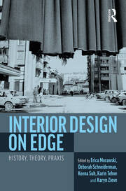 Interior Design on Edge: History, Theory, Praxis book cover