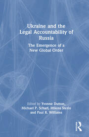 Ukraine and the Legal Accountability of Russia: The Emergence of a New Global Order book cover