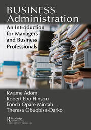 Business Administration: An Introduction for Managers and Business Professionals book cover