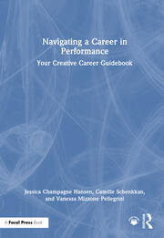 Navigating a Career in Performance: Your Creative Career Guidebook book cover