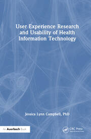 User Experience Research and Usability of Health Information Technology book cover