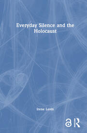 Everyday Silence and the Holocaust book cover