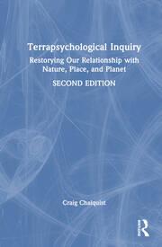 Terrapsychological Inquiry: Restorying Our Relationship with Nature, Place, and Planet book cover