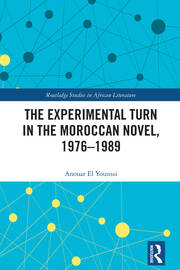 The Experimental Turn in the Moroccan Novel, 1976-1989 book cover