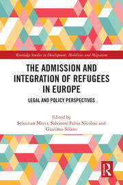The Admission and Integration of Refugees in Europe: Legal and Policy Perspectives book cover