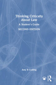 Thinking Critically About Law: A Student's Guide book cover