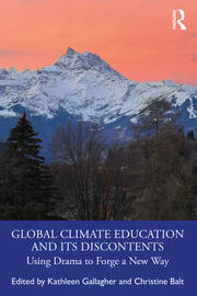 Global Climate Education and Its Discontents: Using Drama to Forge a New Way book cover