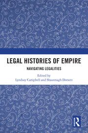 Legal Histories of Empire: Navigating Legalities book cover