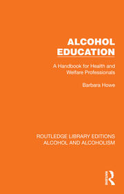 Alcohol Education: A Handbook for Health and Welfare Professionals book cover