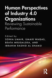 Human Perspectives of Industry 4.0 Organizations: Reviewing Sustainable Performance book cover