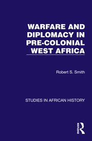 Warfare and Diplomacy in Pre-Colonial West Africa book cover