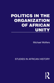 Politics in the Organization of African Unity book cover