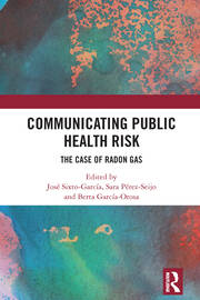 Communicating Public Health Risk: The Case of Radon Gas book cover